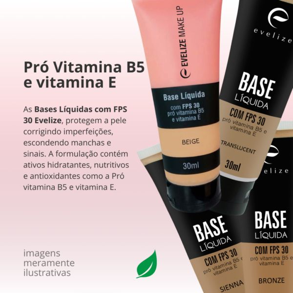 Base Líquida com FPS 30, Pró Vit. B5 e Vit. E 30ml - Evelize-Imagem 2