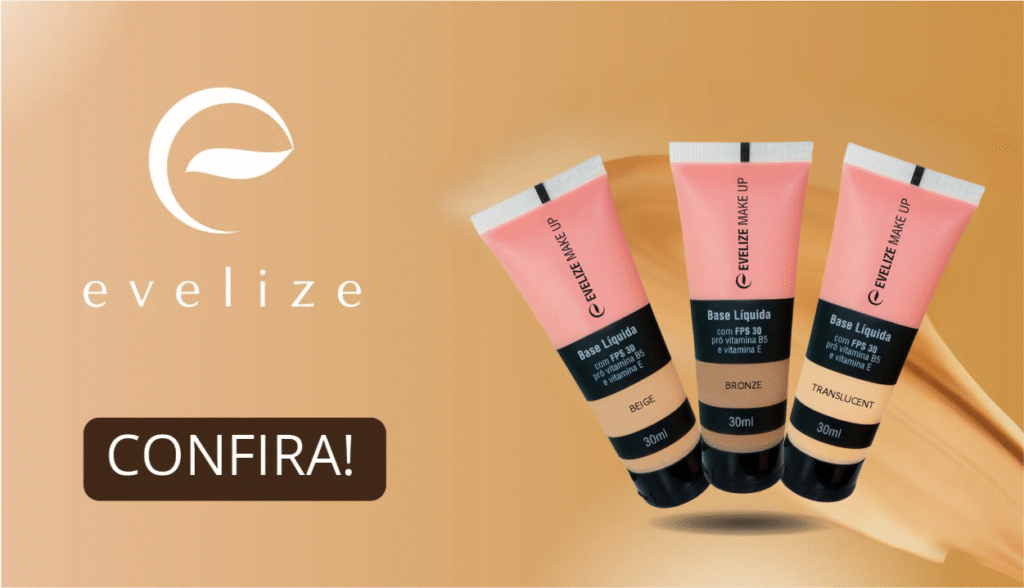 Confira Linha Makeup Evelize